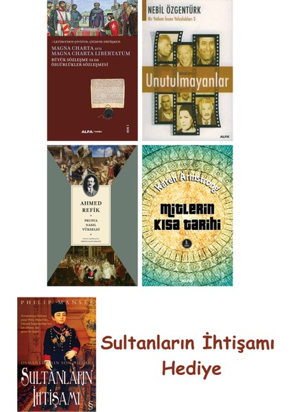 Büyük Sözleşme Ya Da Özgürlükler Sözleşmesi + Unutulmayanlar + P... + Sultanların Ihtişamı