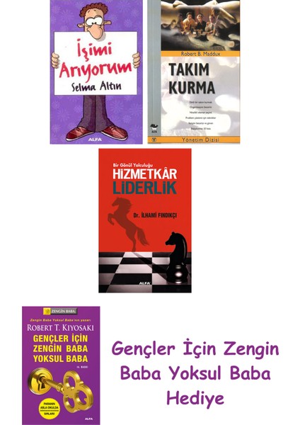 Işimi Arıyorum + Takım Kurma + Hizmetkar Liderlik (Cep Boy)