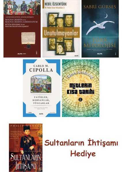Büyük Sözleşme Ya Da Özgürlükler Sözleşmesi + Unutulmayanlar + T... + Sultanların Ihtişamı