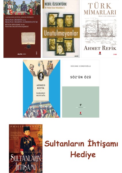 Büyük Sözleşme Ya Da Özgürlükler Sözleşmesi + Unutulmayanlar + T... + Sultanların Ihtişamı