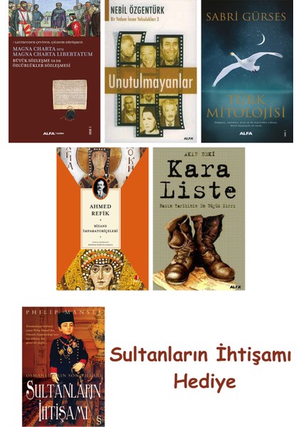 Büyük Sözleşme Ya Da Özgürlükler Sözleşmesi + Unutulmayanlar + T... + Sultanların Ihtişamı