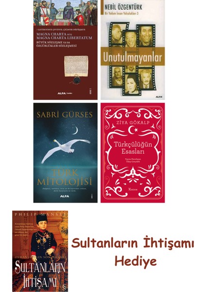 Büyük Sözleşme Ya Da Özgürlükler Sözleşmesi + Unutulmayanlar + T... + Sultanların Ihtişamı