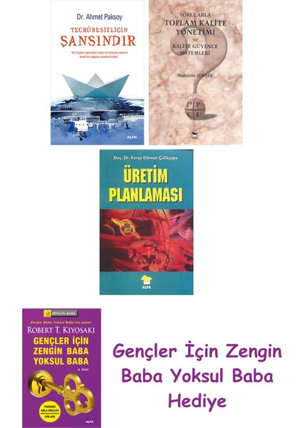 Tecrübesizliğin Şansındır + Sorularla Toplam Kalite Yönetimi ve Kalite Güvence Sistemleri + Üreti...