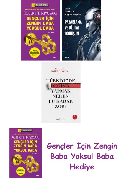 Gençler Için Zengin Baba Yoksul Baba + Pazarlama ve Dijital Dönüşüm + Türkiye'de Değişim Yapmak N...