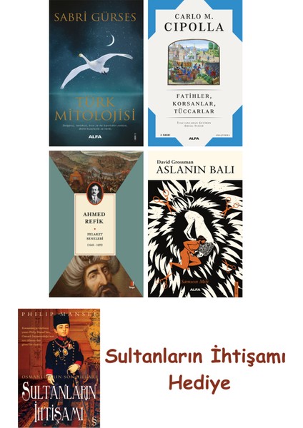 Türk Mitolojisi + Fatihler Korsanlar Tüccarlar + Felaket Senele... + Sultanların Ihtişamı
