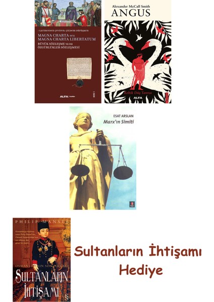 Büyük Sözleşme Ya Da Özgürlükler Sözleşmesi + Angus + Marx'ın Si... + Sultanların Ihtişamı