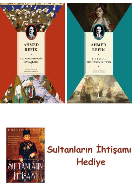 Hz. Peygamberin Savaşları + Bir Fetih Bir Hanım Sultan + Her Şey... + Sultanların Ihtişamı