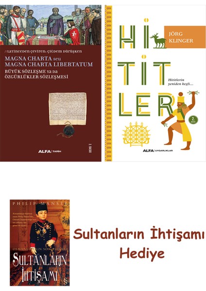 Büyük Sözleşme Ya Da Özgürlükler Sözleşmesi + Hititler + Her Şey... + Sultanların Ihtişamı