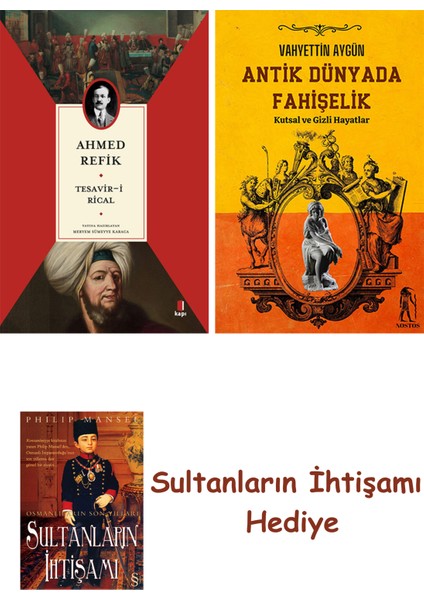 Tesavir-I Rical + Antik Dünyada Fahişelik + Her Şeyin Anlamı