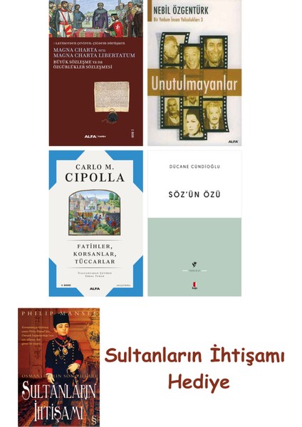 Büyük Sözleşme Ya Da Özgürlükler Sözleşmesi + Unutulmayanlar + F... + Sultanların Ihtişamı