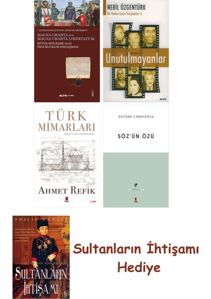 Büyük Sözleşme Ya Da Özgürlükler Sözleşmesi + Unutulmayanlar + T... + Sultanların Ihtişamı