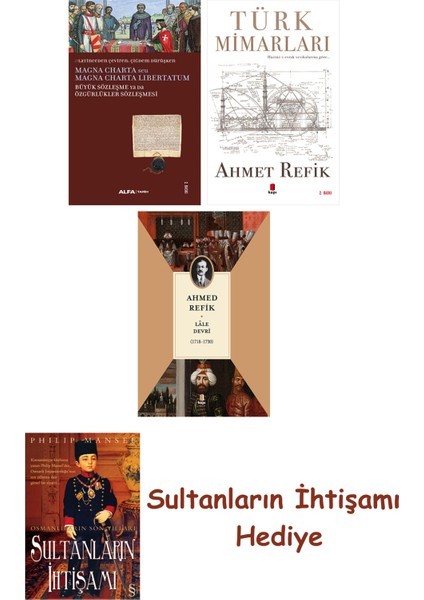 Büyük Sözleşme Ya Da Özgürlükler Sözleşmesi + Türk Mimarları + L... + Sultanların Ihtişamı
