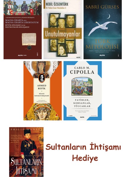 Büyük Sözleşme Ya Da Özgürlükler Sözleşmesi + Unutulmayanlar + T... + Sultanların Ihtişamı