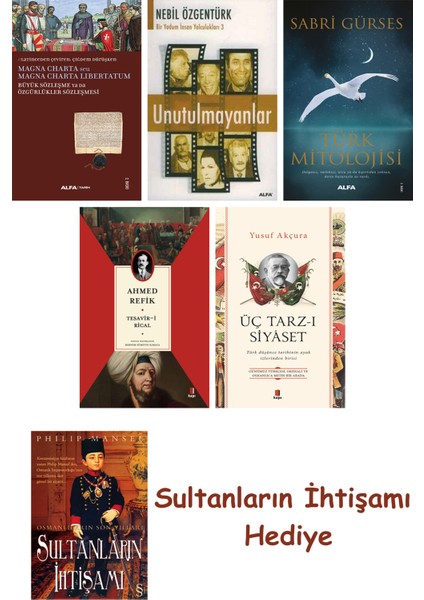 Büyük Sözleşme Ya Da Özgürlükler Sözleşmesi + Unutulmayanlar + T... + Sultanların Ihtişamı