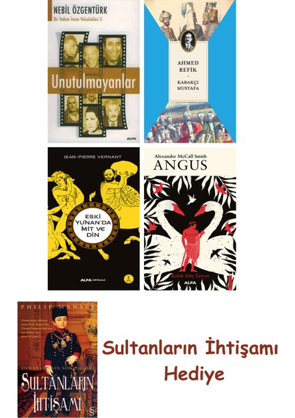 Unutulmayanlar + Kabakçı Mustafa + Eski Yunan'da Mit ve Din + An... + Sultanların Ihtişamı