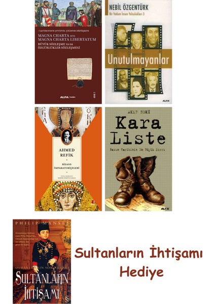 Büyük Sözleşme Ya Da Özgürlükler Sözleşmesi + Unutulmayanlar + B... + Sultanların Ihtişamı