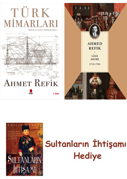 Türk Mimarları + Lâle Devri (1718-1730) + Her Şeyin Anlamı