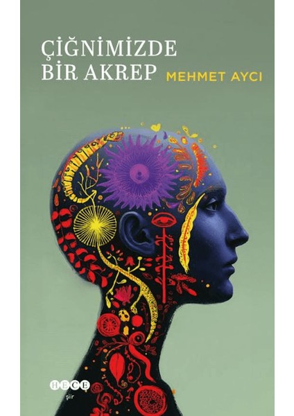 Çiğnimizde Bir Akrep