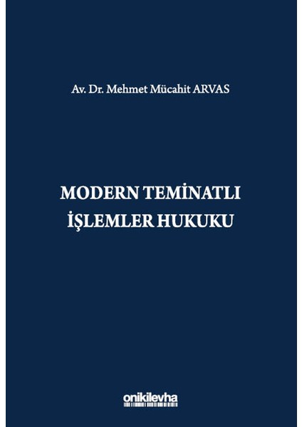 Modern Teminatlı Işlemler Hukuku