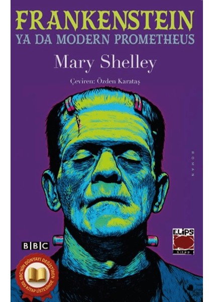 Frankenstein Ya Da Modern Prometheus