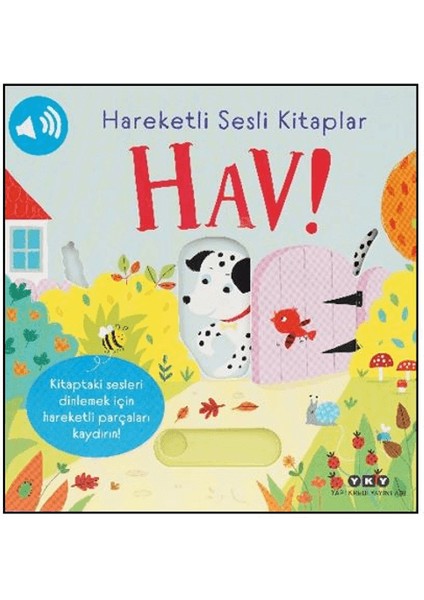 Hareketli Sesli Kitaplar – Hav!