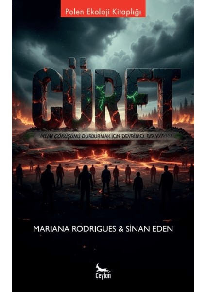 Cüret Iklim Çöküşünü Durdurmak Için Devrimci Bir Kuram