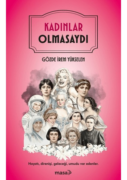 Kadınlar Olmasaydı