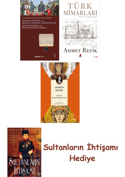 Büyük Sözleşme Ya Da Özgürlükler Sözleşmesi + Türk Mimarları + B... + Sultanların Ihtişamı