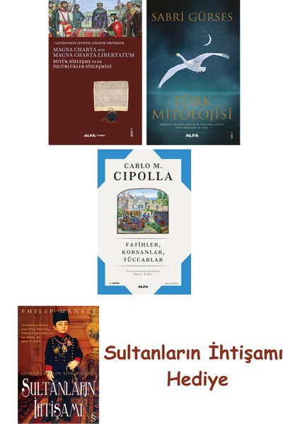 Büyük Sözleşme Ya Da Özgürlükler Sözleşmesi + Türk Mitolojisi + ... + Sultanların Ihtişamı