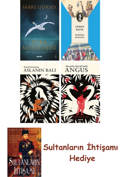 Türk Mitolojisi + Kabakçı Mustafa + Aslanın Balı + Angus + Her Ş... + Sultanların Ihtişamı