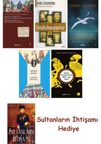 Büyük Sözleşme Ya Da Özgürlükler Sözleşmesi + Unutulmayanlar + T... + Sultanların Ihtişamı