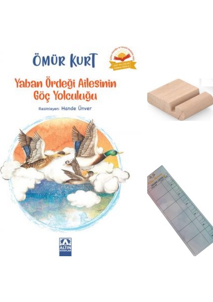 Yaban Ördeği Ailesinin Göç Yolculuğu / Ömür Kurt / 4. Sınıf / 9-10 Yaş Hikaye +Tablet Tutucu