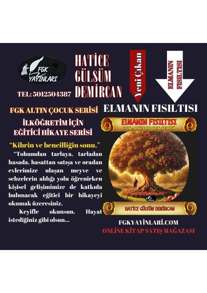 Elmanın Fısıltısı/ Renkli Resimli Masal/ Hatice Gülsüm Demircan