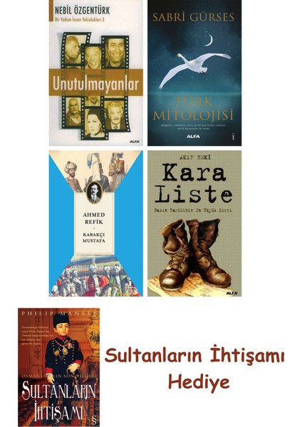 Unutulmayanlar + Türk Mitolojisi + Kabakçı Mustafa + Kara Liste ... + Sultanların Ihtişamı