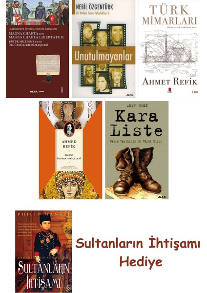 Büyük Sözleşme Ya Da Özgürlükler Sözleşmesi + Unutulmayanlar + T... + Sultanların Ihtişamı