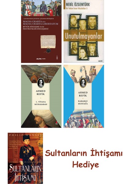 Büyük Sözleşme Ya Da Özgürlükler Sözleşmesi + Unutulmayanlar + 1... + Sultanların Ihtişamı