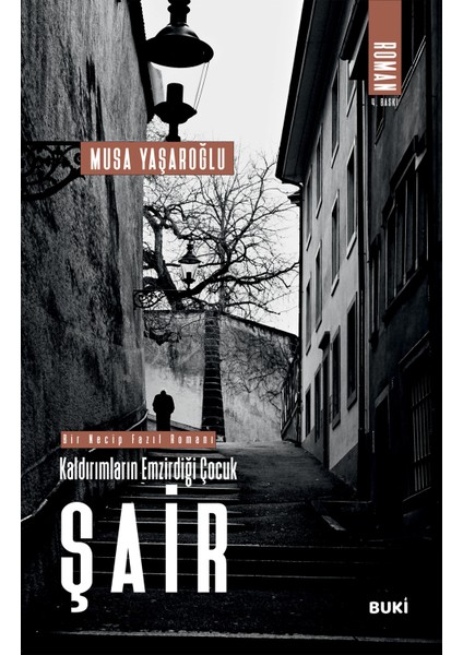 Kaldırımların Emzirdiği Çocuk: Şair