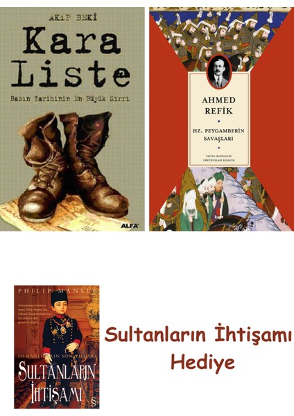 Kara Liste + Hz. Peygamberin Savaşları + Her Şeyin Anlamı