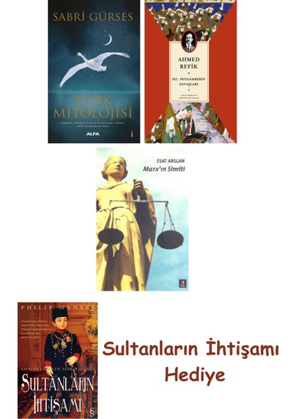 Türk Mitolojisi + Hz. Peygamberin Savaşları + Marx'ın Simiti + H... + Sultanların Ihtişamı