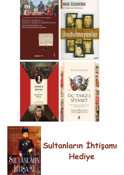 Büyük Sözleşme Ya Da Özgürlükler Sözleşmesi + Unutulmayanlar + T... + Sultanların Ihtişamı