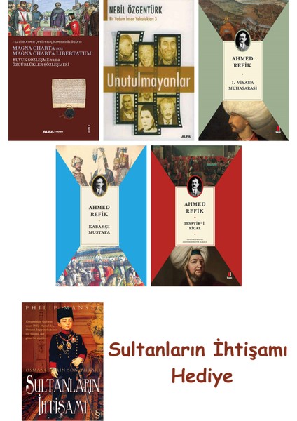 Büyük Sözleşme Ya Da Özgürlükler Sözleşmesi + Unutulmayanlar + 1... + Sultanların Ihtişamı