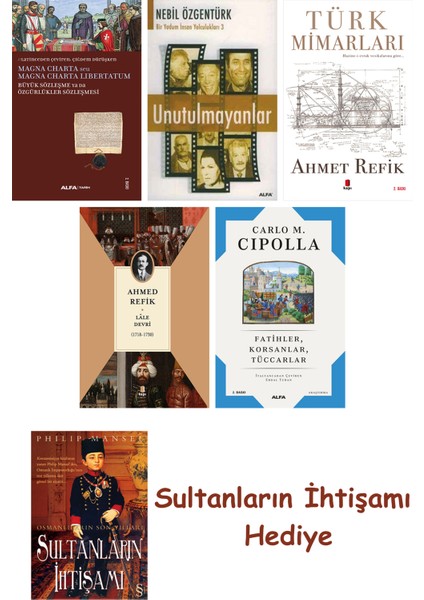 Büyük Sözleşme Ya Da Özgürlükler Sözleşmesi + Unutulmayanlar + T... + Sultanların Ihtişamı