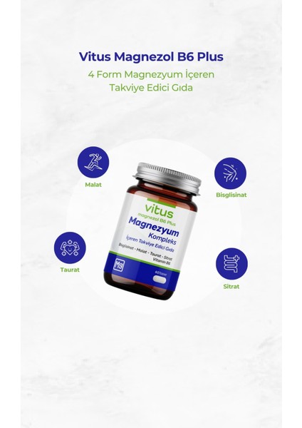 Vitus Magnezol B6 Plus Dörtlü Magnezyum Kompleks Bisglisinat, Malat, Taurat, Sitrat 60 Tablet fiyatları