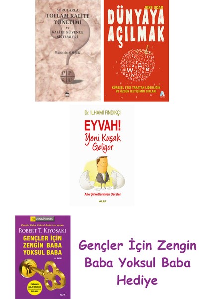 Sorularla Toplam Kalite Yönetimi ve Kalite Güvence Sistemleri + Dünyaya Açılmak + Eyvah! Yeni Kuş...