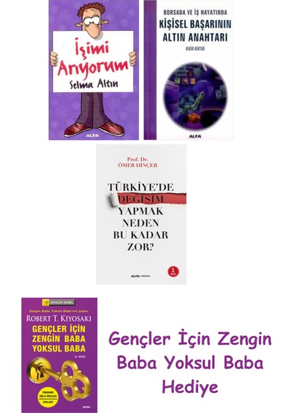 Işimi Arıyorum + Kişisel Başarının Altın Anahtarı + Türkiye'de Değişim Yapmak Neden Bu Kadar Zor?