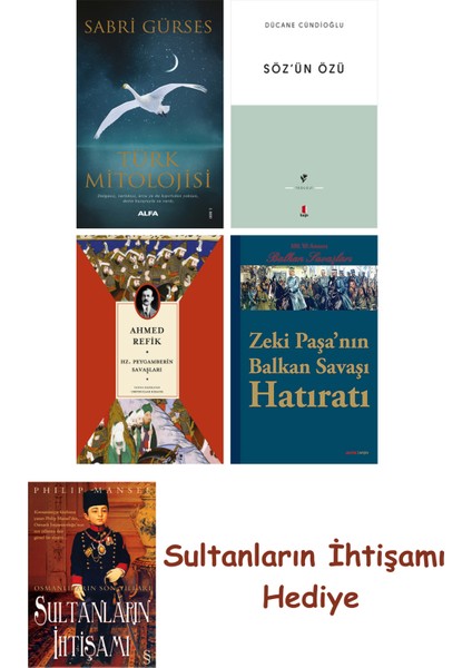 Türk Mitolojisi + Söz'ün Özü + Hz. Peygamberin Savaşları + Zeki ... + Sultanların Ihtişamı