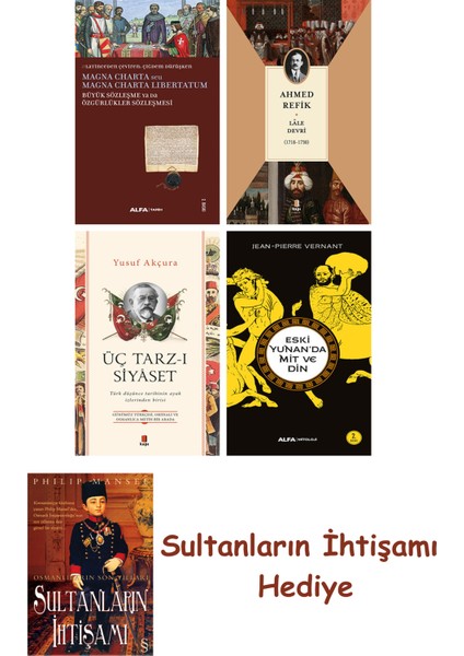 Büyük Sözleşme Ya Da Özgürlükler Sözleşmesi + Lâle Devri (1718-... + Sultanların Ihtişamı