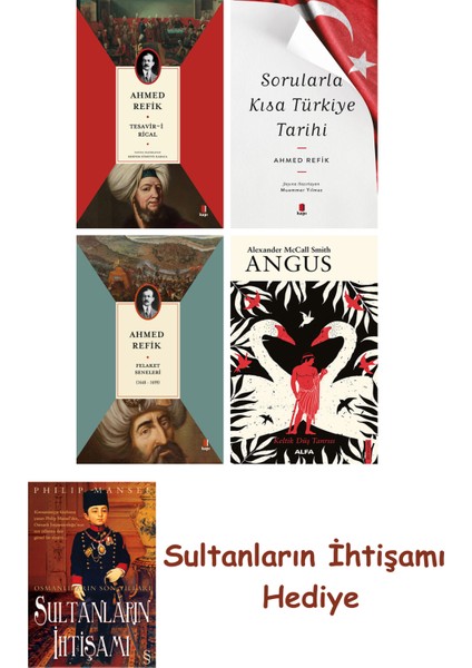 Tesavir-I Rical + Sorularla Kısa Türkiye Tarihi + Felaket Senel... + Sultanların Ihtişamı