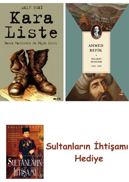 Kara Liste + Felaket Seneleri + Her Şeyin Anlamı