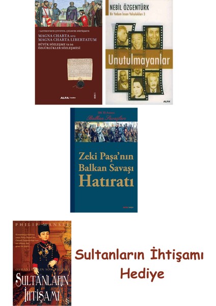 Büyük Sözleşme Ya Da Özgürlükler Sözleşmesi + Unutulmayanlar + Z... + Sultanların Ihtişamı